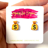 Just Give Me My Money Earrings